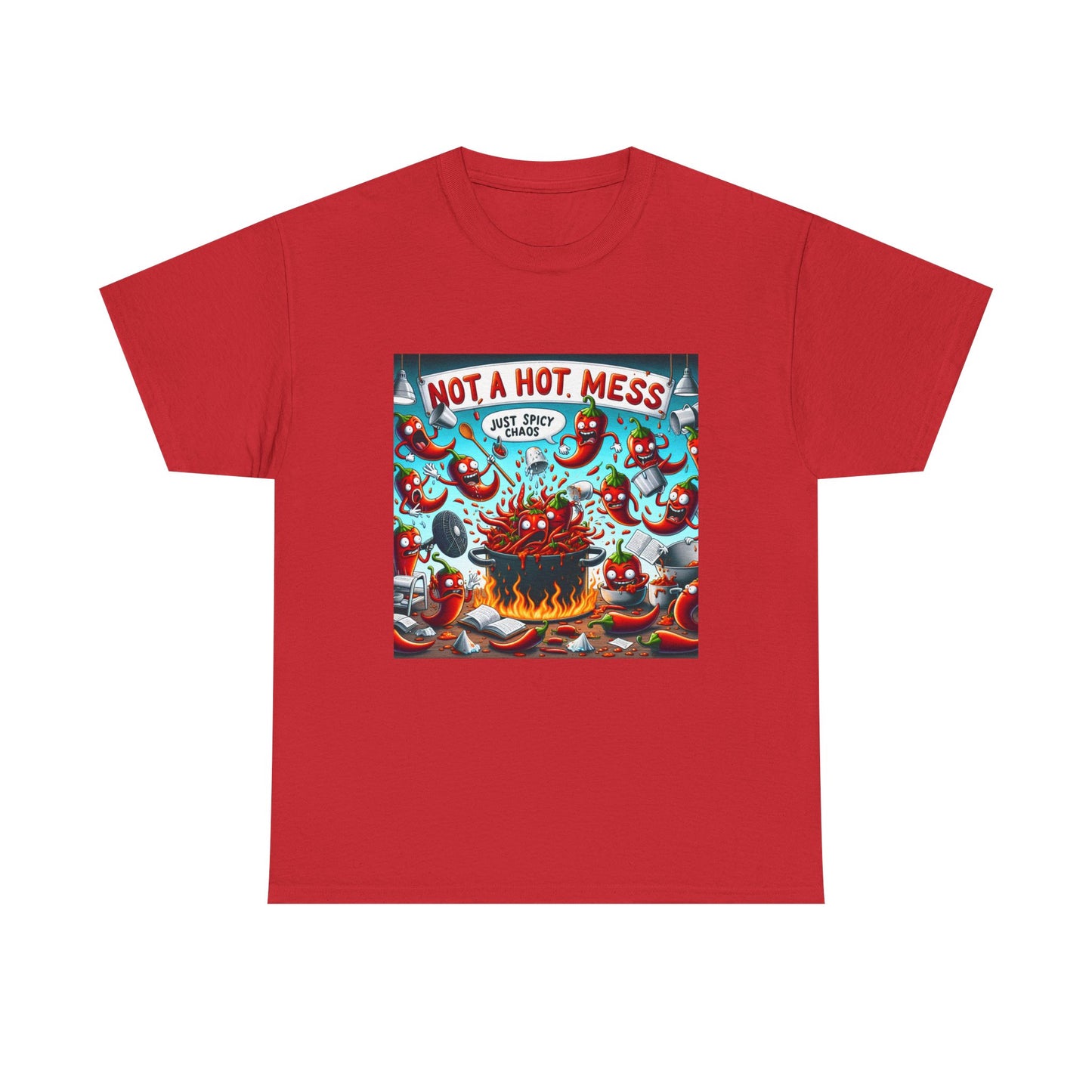 Unisex Heavy Cotton Tee: "Not a Hot Mess, Just Chaos"